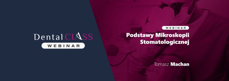 Podstawy Mikroskopii Stomatologicznej